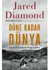 Düne Kadar Dünya Geleneksel Toplumlardan Ne Öğrenebiliriz?