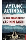 Dünün Belgeleriyle Yarının Tarihi