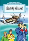 Dünya Çocuk Klasikleri Dizisi Batık Gemi
