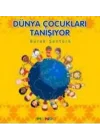 Dünya Çocukları Tanışıyor