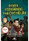 Dünya Üzerindeki Son Çocuklar - 1. Kitap