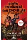Dünya Üzerindeki Son Çocuklar: Zombi Geçit Töreni - 2. Kitap