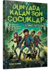 Dünyada Kalan Son Çocuklar - Zombi İstilası