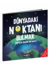 Dünyadaki Noktanı Bulmak