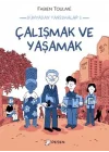 Dünyadan Yansımalar 2 - Çalışmak ve Yaşamak
