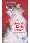 Dünyanın Bütün Kedileri (Ciltli - Özel Baskı)