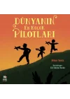 Dünyanın En Küçük Pilotları