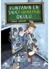 Dünyanın En Sıkıcı (Olmayan) Okulu