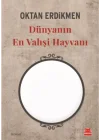 Dünyanın En Vahşi Hayvanı