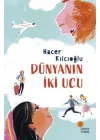 Dünyanın İki Ucu