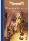 Dünyanın Merkezine Yolculuk
