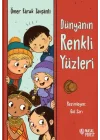 Dünyanın Renkli Yüzleri