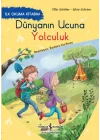 Dünyanın Ucuna Yolculuk - İlk Okuma Kitabım