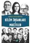 Dünyayı Değiştirenler –  Bilim İnsanları & Mucitler