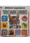 Dünyayı Keşfedelim - Yaşantımız