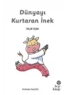 Dünyayı Kurtaran İnek