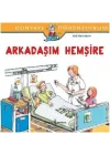 Dünyayı Öğreniyorum - Arkadaşım Hemşire