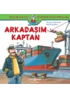 Dünyayı Öğreniyorum - Arkadaşım Kaptan