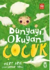 Dünyayı Okuyan Çocuk