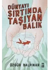 Dünyayı Sırtında Taşıyan Balık