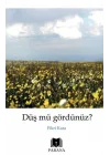 Düş mü Gördünüz?