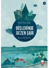 Düşlerinde Gezen Şair
