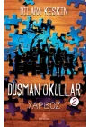 Düşman Okullar 2 - Yapboz (Ciltli)
