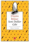 Düşün Bihter Seni Deliler Gibi