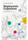 Düşüncenin Coğrafyası - Toplum, Tarih ve Kültürden Soyutlanma
