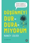 Düşünmeyi Durduramıyorum