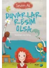 Duvarlar Resim Olsa