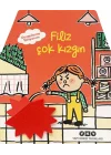 Duygularımı Tanıyorum – Filiz Çok Kızgın