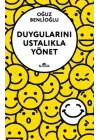 Duygularını Ustalıkla Yönet