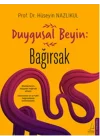 Duygusal Beyin: Bağırsak