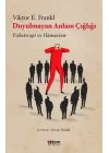 Duyulmayan Anlam Çığlığı