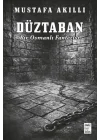 Düztaban - Bir Osmanlı Fantezisi