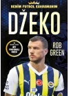 Dzeko – Benim Futbol Kahramanım