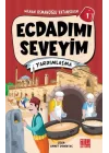 Ecdadımı Seveyim 1 - Yardımlaşma