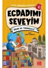 Ecdadımı Seveyim 2 - Bilim ve Teknoloji