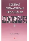Edebiyat Dünyamızdan Hoş Sedalar 3