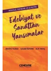 Edebiyat ve Sanattan Yansımalar