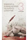 Edebiyatla Ahmaklaştırma Felsefeyle Çökertme 3
