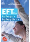 EFT ile İyileşin, İyileştirin