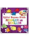 Eğitici Boyama Kitabı - Renkler ve Şekiller