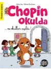 Eğlen Öğren Chopin Okulda - Ve Okullar Açıldı!
