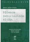 Eğlence Şehirlerinde 60 Gün