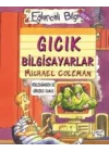Eğlenceli Bilgi 42 Gıcık Bilgisayarlar