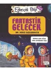 Eğlenceli Bilgi Bilim 52 - Fantastik Gelecek