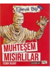Eğlenceli Bilgi (Tarih) - Muhteşem Mısırlı