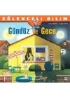 Eğlenceli Bilim - Gündüz ve Gece